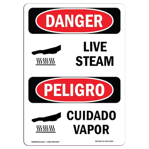 Safety Sign, OSHA Danger, 24" Height, Aluminum, Live Steam, Bilingual Spanish
